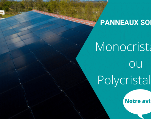 difference-panneaux-solaires-monocristallins-polycristallins Différence entre les panneaux solaires photovoltaïques monocristallins et polycristallins