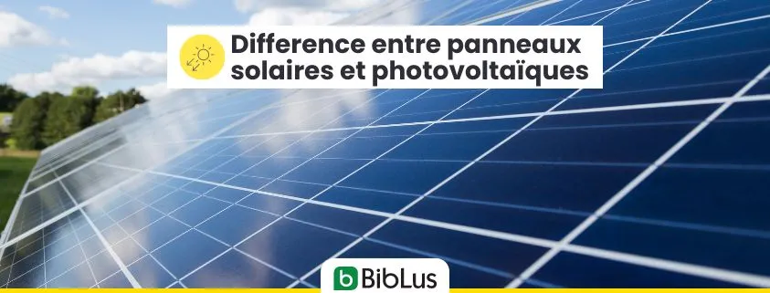 differences-panneau-solaire Comprendre les différences entre le panneau solaire thermique et photovoltaïque pour un choix éclairé