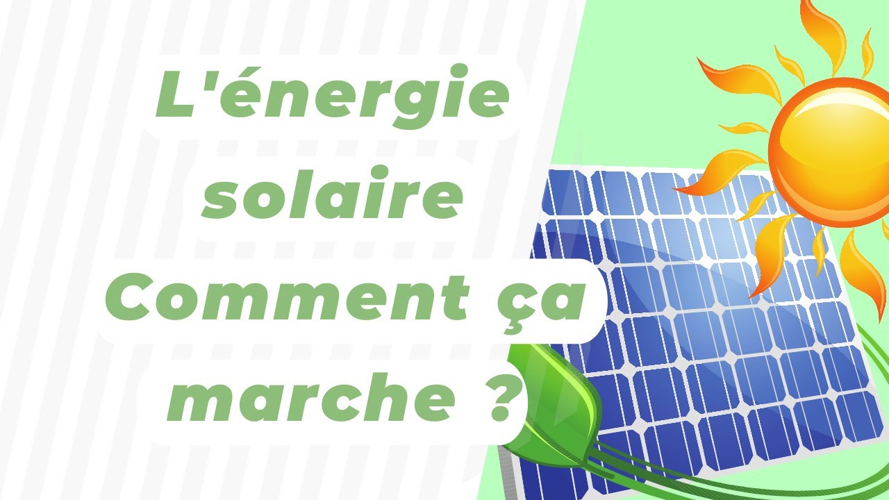 fonctionnement-energie-solaire-1 Comprendre le fonctionnement de l'énergie solaire photovoltaïque