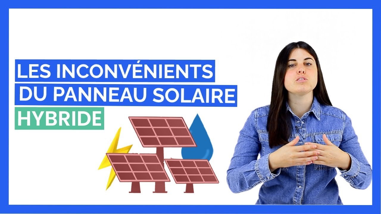 inconvenients-panneaux-solaires-34 Les inconvénients des panneaux solaires photovoltaïques à considérer avant d'investir
