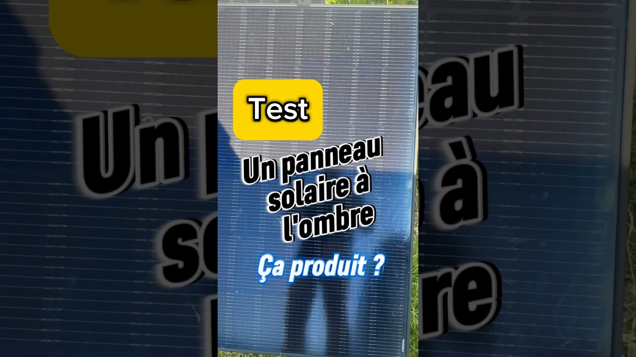ombre-panneaux-solaires-3 rendement panneau solaire ombre