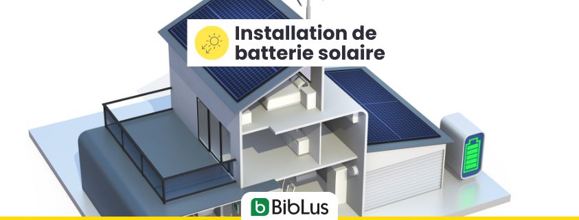 choisir-batterie-solaire-1 comment choisir une batterie pour panneau solaire